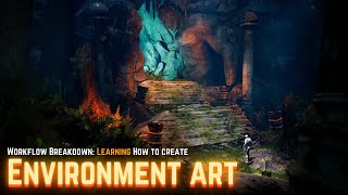 Creating 3D Environment Art  The Full Workflow Tutorial for Beginners