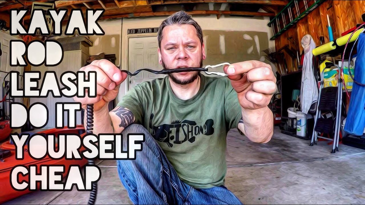 Kayak Rod Leash do it Yourself Cheap 