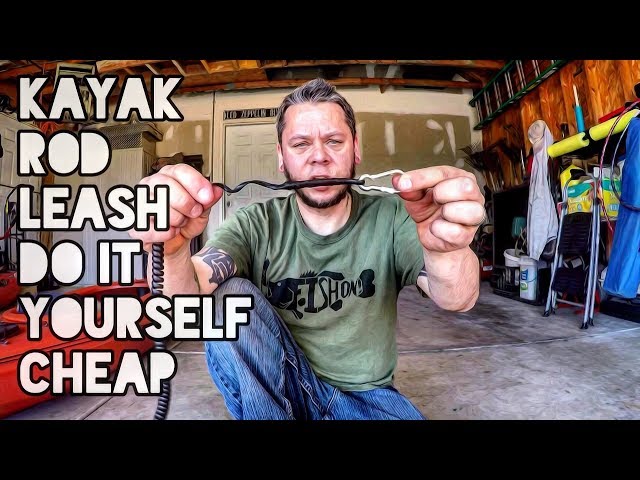 Kayak Rod Leash do it Yourself Cheap 