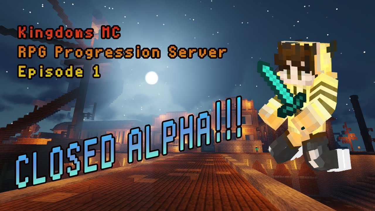 Kingdoms RPG Progression Closed Alpha Let's Play Episode 1 Embarking on a new Quest!