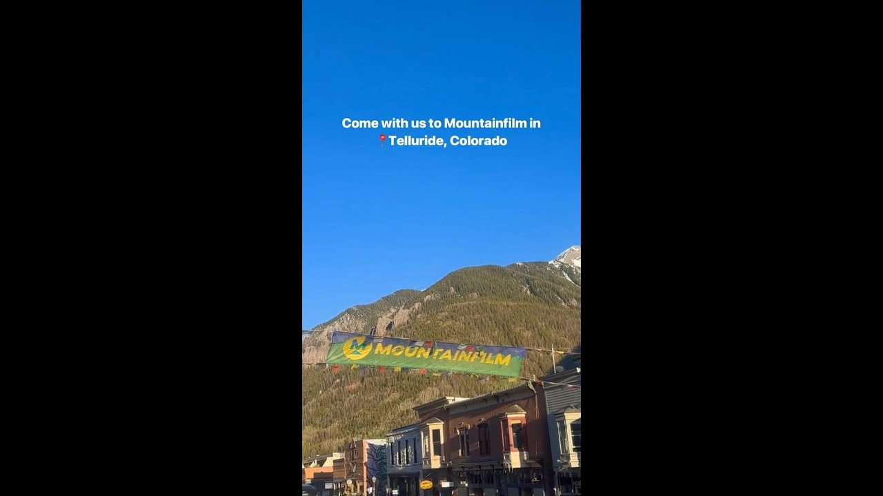 Mountainfilm Festival in Telluride, CO