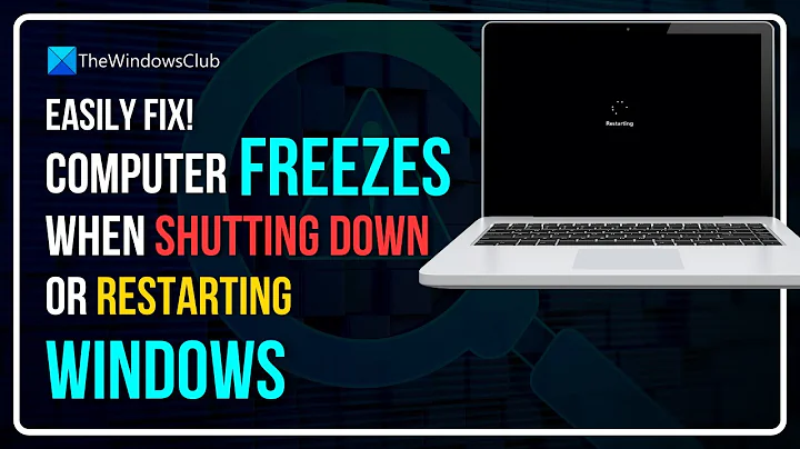Computer freezes when shutting down or restarting Windows 11