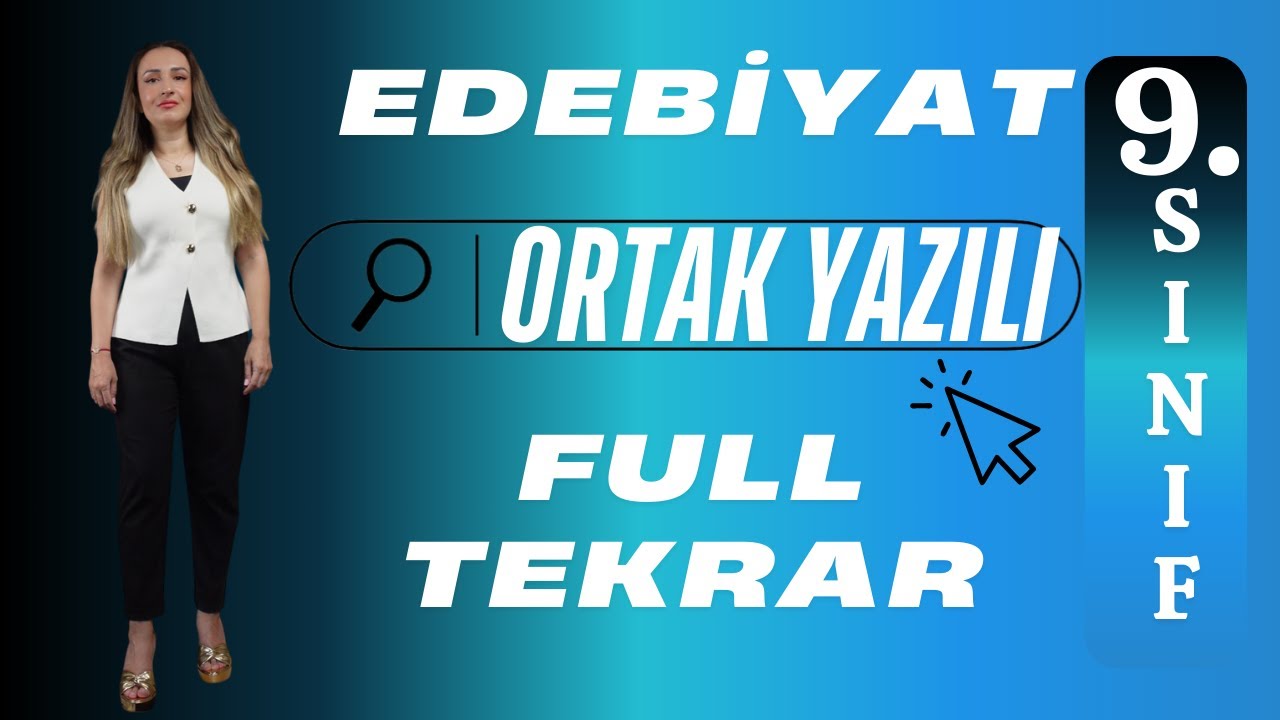 9.SINIF EDEBİYAT 2.DÖNEM 1.YAZILI FULL TEKRAR / ORTAK YAZILI