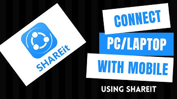 Transfer files PC/LAPTOP-MOBILE with SHAREit