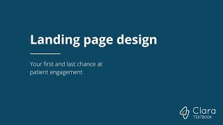 Landing pages: Your first and last chance at patient engagement