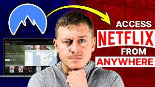 How to use NordVPN on Netflix: Quick Explanation