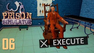 THE DEATH PENALTY | Episode 6 | Prison Simulator