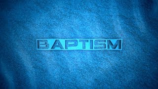 Baptism Service July 2018
