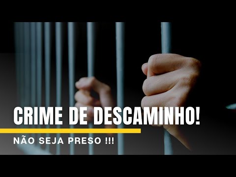 CRIME DE DESCAMINHO | NÃO SEJA PRESO !