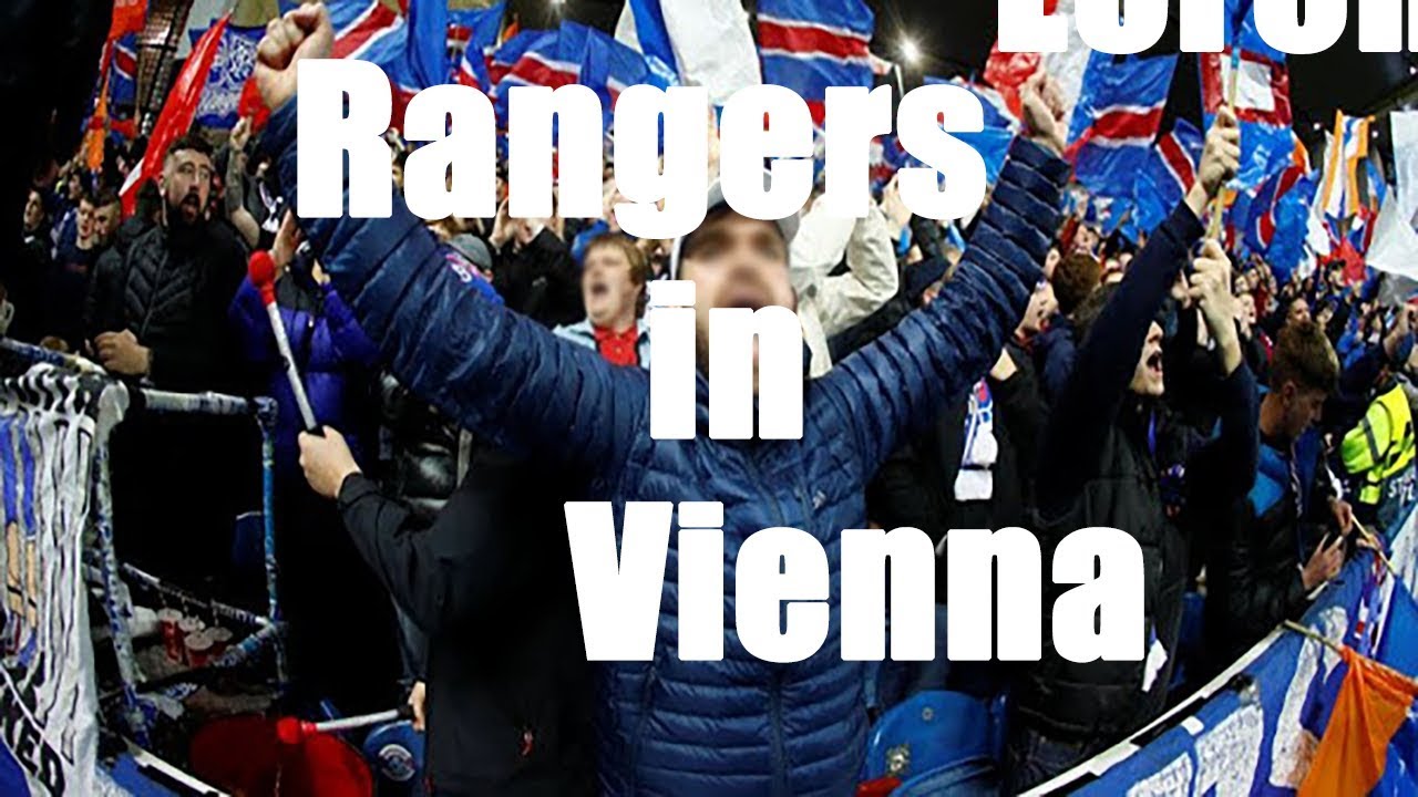 Rangers in Vienna YouTube