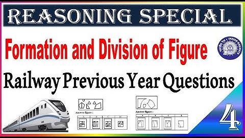 Formation & Division of Figures Final part Railway Reasoning Previous year question by SRINIVASMech