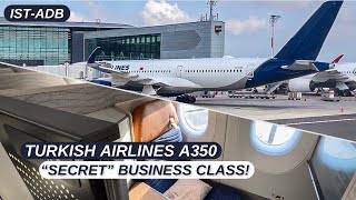 4K TRIP REPORT | “SECRET” TURKISH AIRLINES BUSINESS CLASS on Airbus A350-900 XWB | Istanbul to Izmir