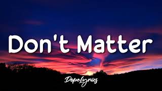 Don't Matter - Akon (Lyrics) \