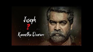 Kannetha dooram | joseph malayalam ...