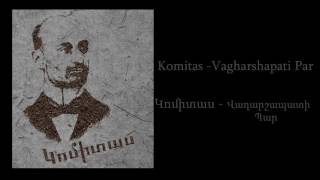 Video thumbnail of "Khachatur Avetisyan - Vagharshapati Par (Խաչատուր Ավետիսյան - Վաղարշապատի Պար)"