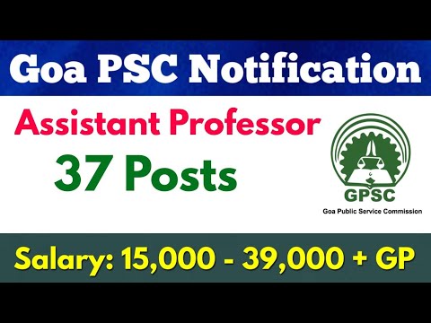 Goa Public Service Commission 2022 | Goa Govt Jobs 2022 | Goa PSC Assistant Professor