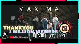 MAXIMA - BANDIT LAPA-LAPA | Lagu Batak Viral 2022 (Official Music Video)