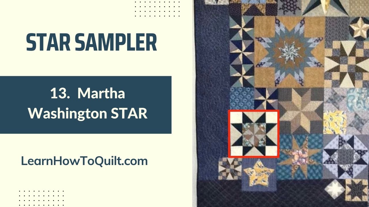 Star Sampler (13) - Martha Washington Star - YouTube