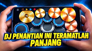 Download lagu VIBES 2021 🥲 DJ PENANTIAN TERAMATLAH PANJANG REAL DRUM