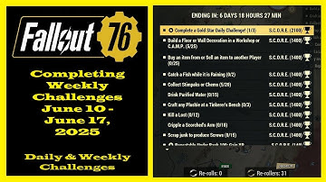 Completing Weekly Challenges From June 10 To June 17, 2025 - Fallout 76 Weekly Challenges Guide