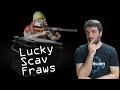 Lucky scav fraws