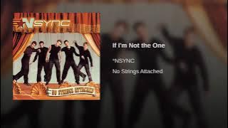 13.NSYNC - If I'm Not the One