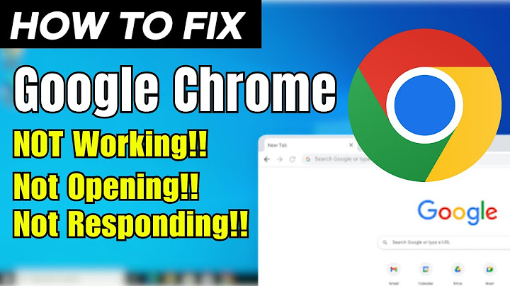 Tải phầm mềm khắc phục lỗi not responding trên chrome năm 2024