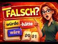 ❌ 90% machen diesen Fehler mit Konjunktiv II (würde, hätte, wäre)