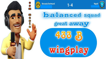 OSM TACTICS 2024 : EXTREME TACTIC from OSM 433B Wingplay ( balanced squad  &  play away )