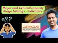 Oracle Field Service Cloud : Major and Critical Capacity Usage Settings