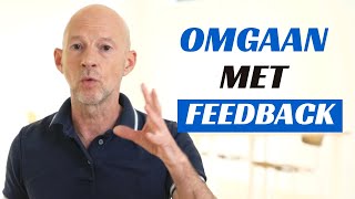 Hoe beter omgaan met feedback?