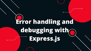Express NodeJS Tutorial in Hindi #21 Error handling and debugging with Express.js