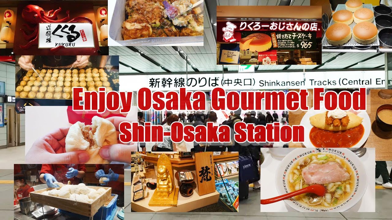 Enjoy Osaka Gourmet Food - Shin-Osaka Station