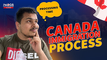 Canada Immigration Application | Processing Time | How To Check Processing Time For Canada