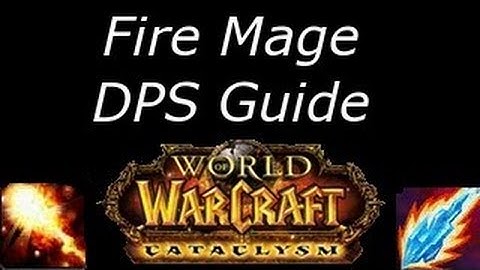 Fire Mage Dps Guide 4.3 | World of Warcraft Gameplay & Commentary w/ MischiefWoW