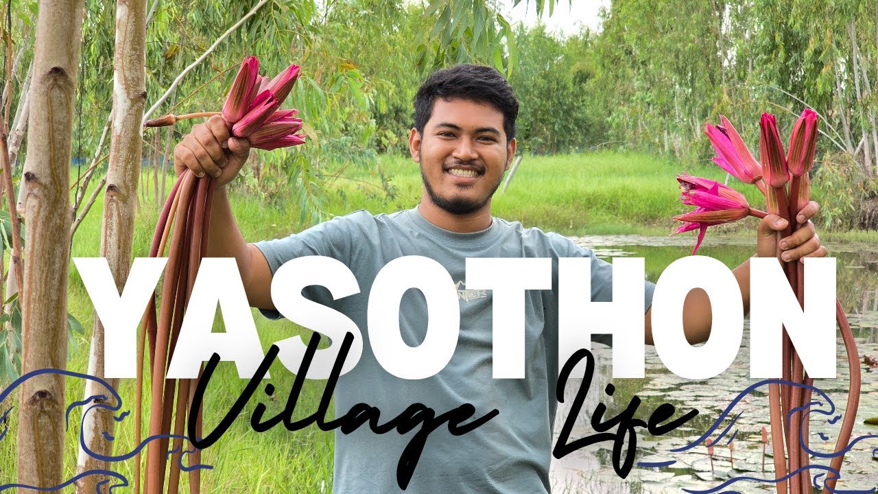 Yasothon Village Life | Thailand 🇹🇭 Vlog | Ep.10
