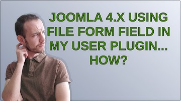 Joomla: Joomla 4.x Using File form field in my user plugin... how?
