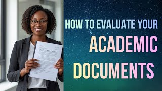 How to Evaluate Your Academic Documents with SpanTran | International Students Guide