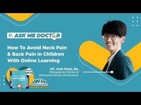 How To Avoid Neck Pain & Back Pain in Children During Online Learning | Ask Med Doctor Season 3