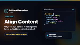 Align Content Explained | FullStack Masterclass Flexbox Course
