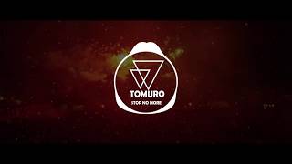 Tomuro - Stop No More