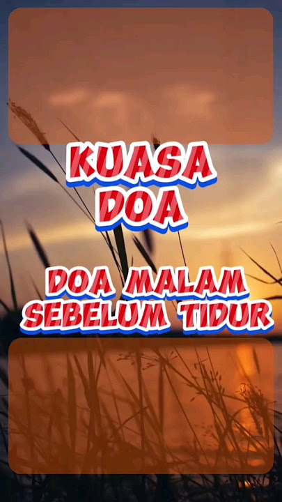 Doa malam sebelum tidur #doa #doakristen #keluargakristen #doamalam