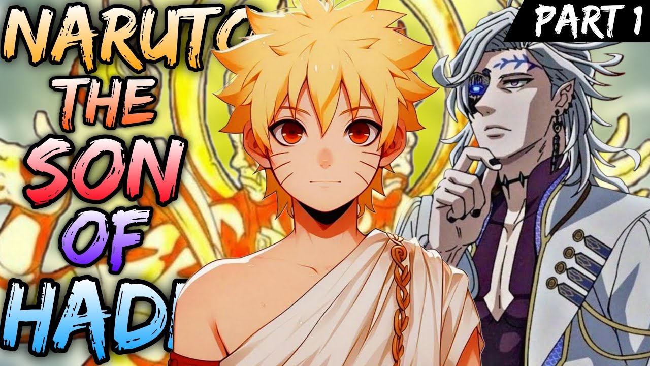 What if Naruto was The Son of Hades | Part 1