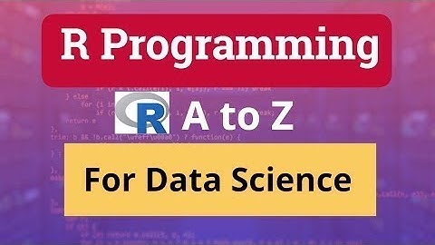 R programming for Beginners | R programming for Data Science