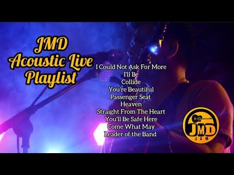 JMD NON STOP ACOUSTIC PLAYLIST  Vol 4  Alternative Softrock Folk