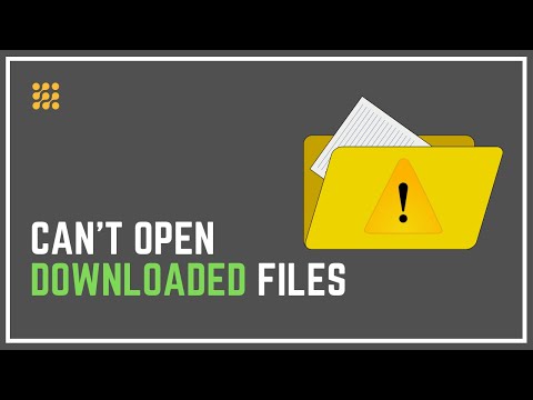 What To Do If You Cant Open Downloaded Files