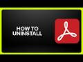 How To Uninstall Adobe Acrobat! Tutorial
