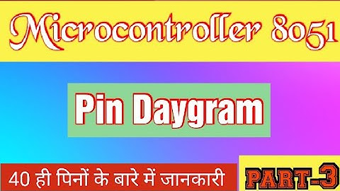 8051 Pin Diagram Explanation In Hindi //Electronics Mechanic 2 Year Chapter -8 part-3 🤗🤗