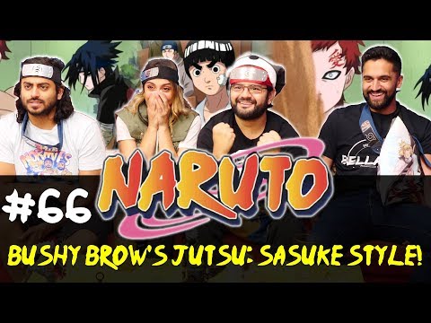 Naruto - Episode 66 Bushy Brow's Jutsu, Sasuke Style! - Group Reaction