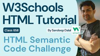 W3Schools • W3Schools HTML • W3Schools HTML Tutorial • Class 058 • W3Schools HTML Semantics Code ...